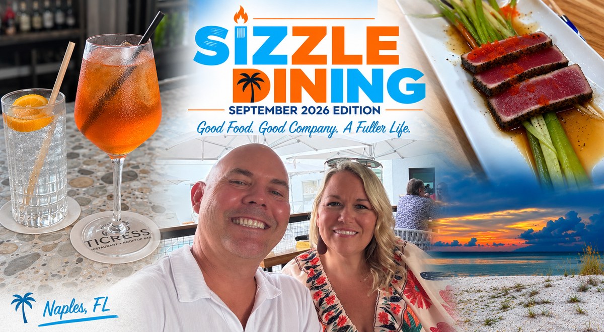 Sizzle Dining September 2026 Edition banner — Skip and Michelle Riddle at a Naples restaurant, with cocktails, seared tuna, and a Gulf Coast sunset